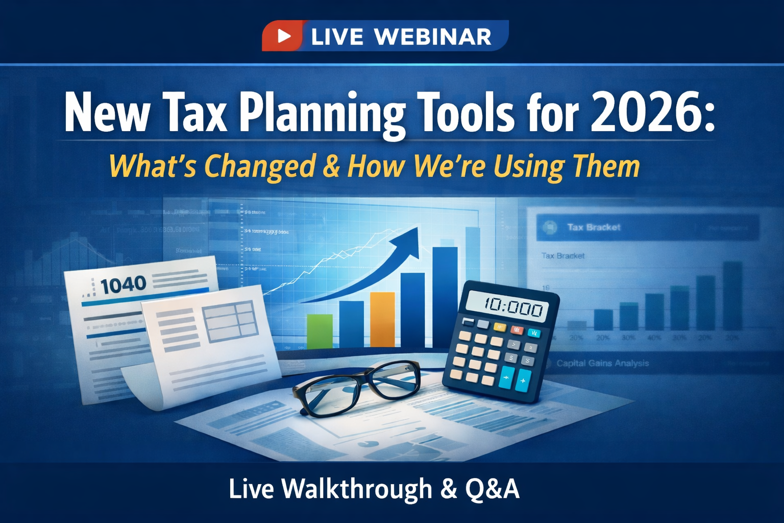 Tax Webinar Tax Planning Webinar: Tools for 2026