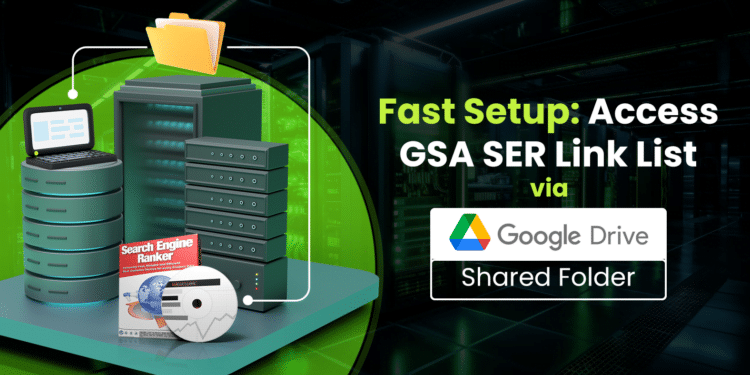Cài đặt nhanh: Truy cập danh sách liên kết GSA SER qua thư mục chia sẻ Google Drive 1 Nhanh chóng cấu hình gsa ser của bạn bằng cách sử dụng danh sách liên kết có sẵn qua thư mục chia sẻ trên Google Drive.