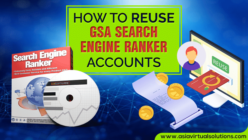 Hoe u GSA Search Engine Ranker-accounts opnieuw kunt gebruiken Hergebruik GSA Zoekmachine Ranker Accounts