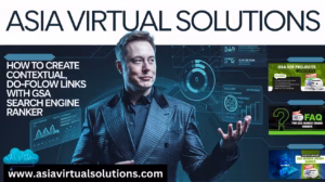 Home 51 A man stands in front of a digital background with text: "How to create contextual, do-follow links with GSA Search Engine Ranker.