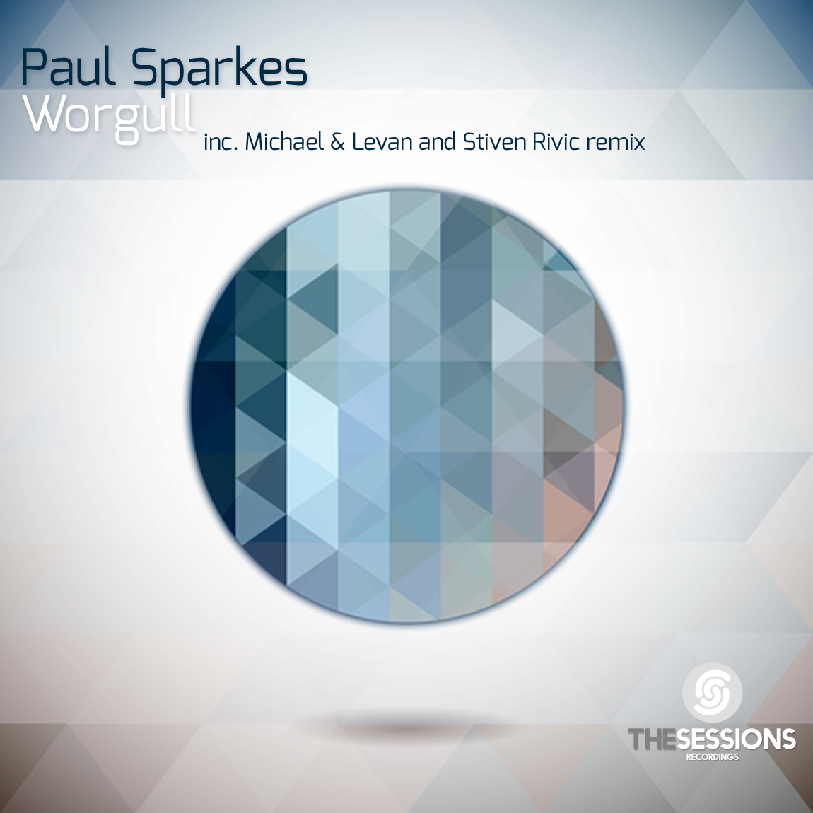Paul Sparkes - Worgull (The Sessions Recordings)