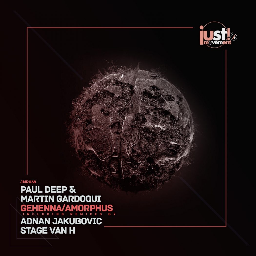 Paul Deep & Martin Gardoqui - Gehenna (Just Movement)