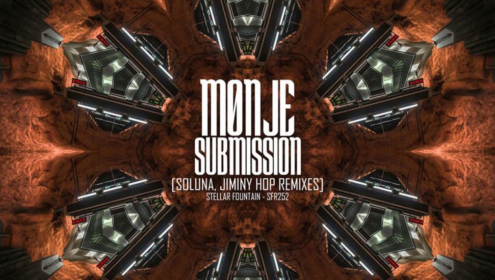Monje - Submission (Stellar Fountain)