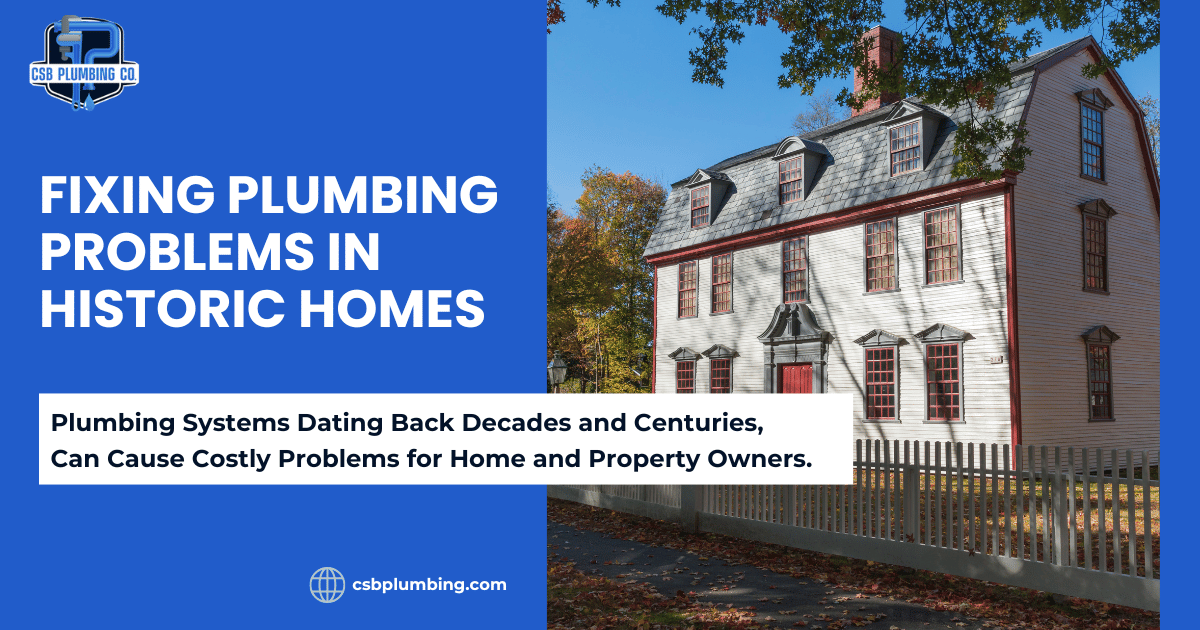 image showing a historic home in Lowell, MA with the title: Fixing Plumbing Problems in Lowell’s Historic Homes Before They Cause Water Damage.