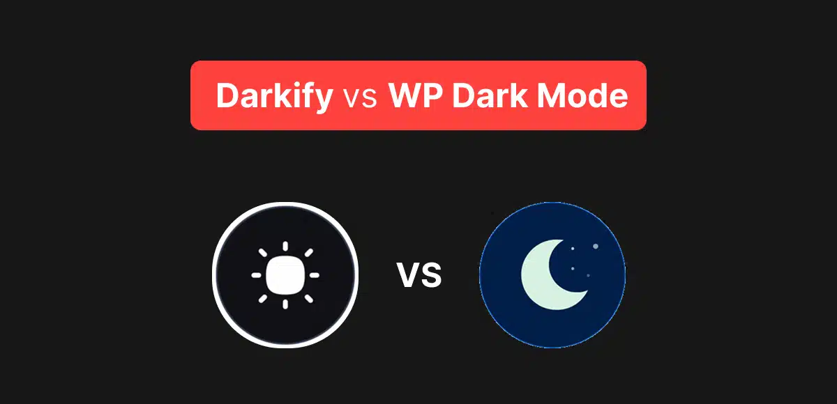 Darkify vs WP Dark Mode – Which Plugin Is Better in 2026?