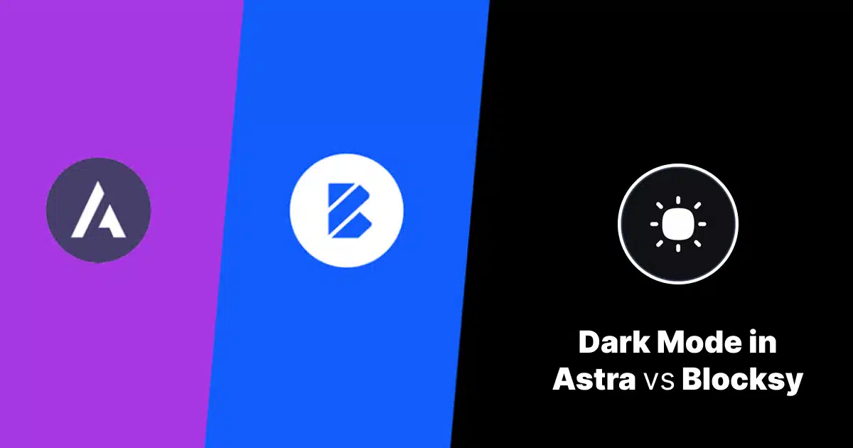 Dark Mode Setup in Astra vs Blocksy – Which Theme Handles It Better?
