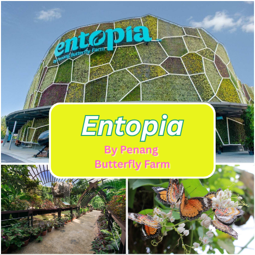 Entopia Png Entopia by Penang Butterfly Farm: A Nature-Lover’s Paradise in Teluk
