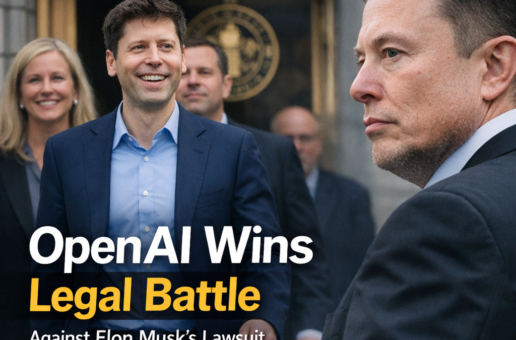 OpenAI Wins Legal Battle Against Elon Musk’s Lawsuit