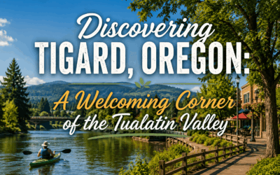 EYEducation 5 Discovering Tigard, Oregon: A Welcoming Corner of the Tualatin Valley