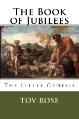 The Book of Jubilees - The Little Genesis, eBook