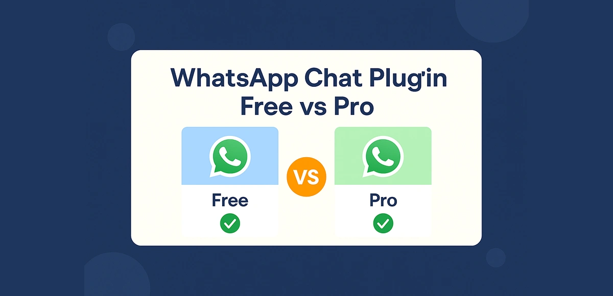 WhatsApp Chat Plugin Free vs Pro – 5 Key Differences (2026)