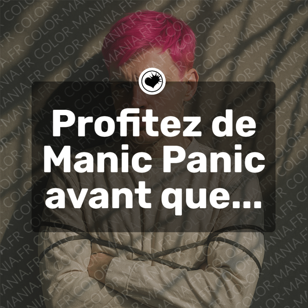 Manic Panic hausse prix annonce