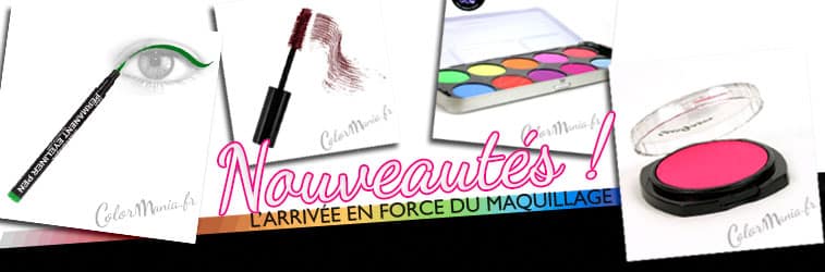 maquillage color mania les nouveautés