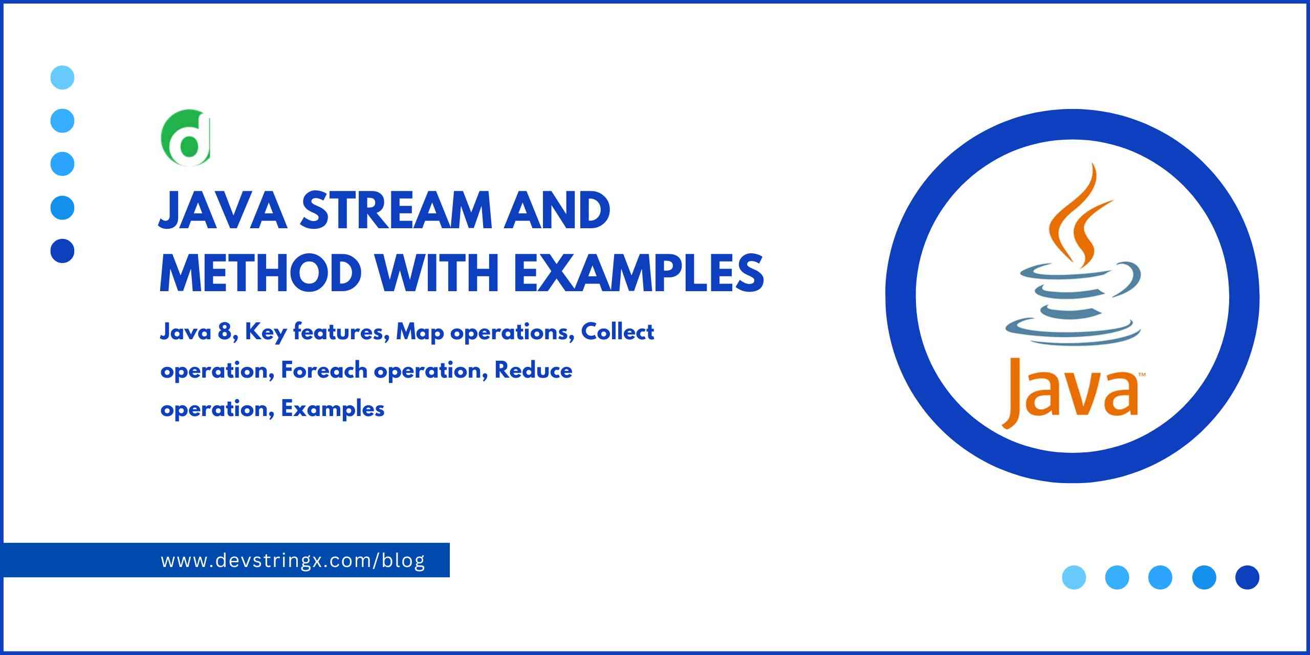 All About Java Streams and Its Methods With Example - Devstringx