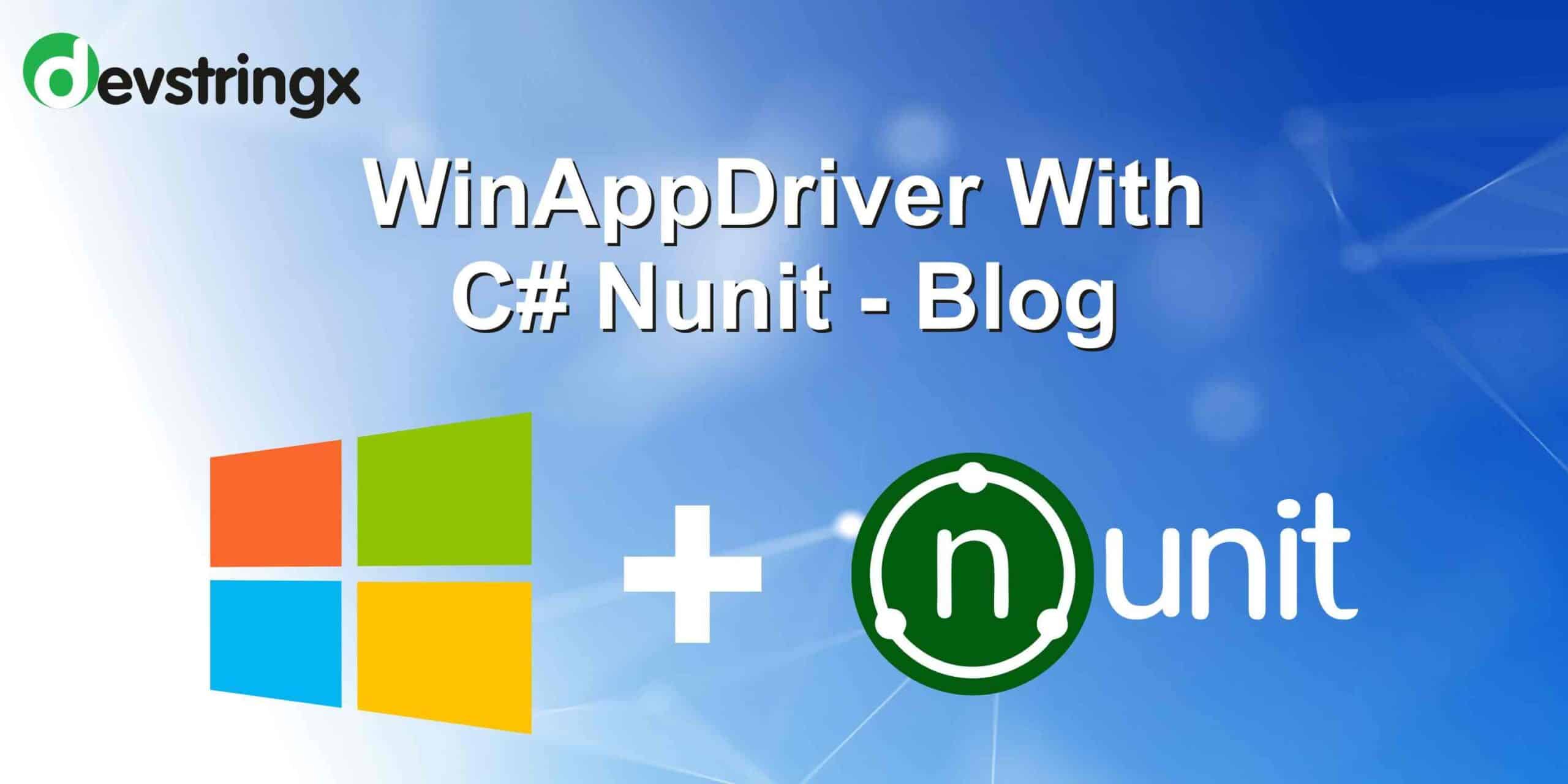 App Driver Computer Windows Application Driver (WinAppDriver) With C# | Devstringx