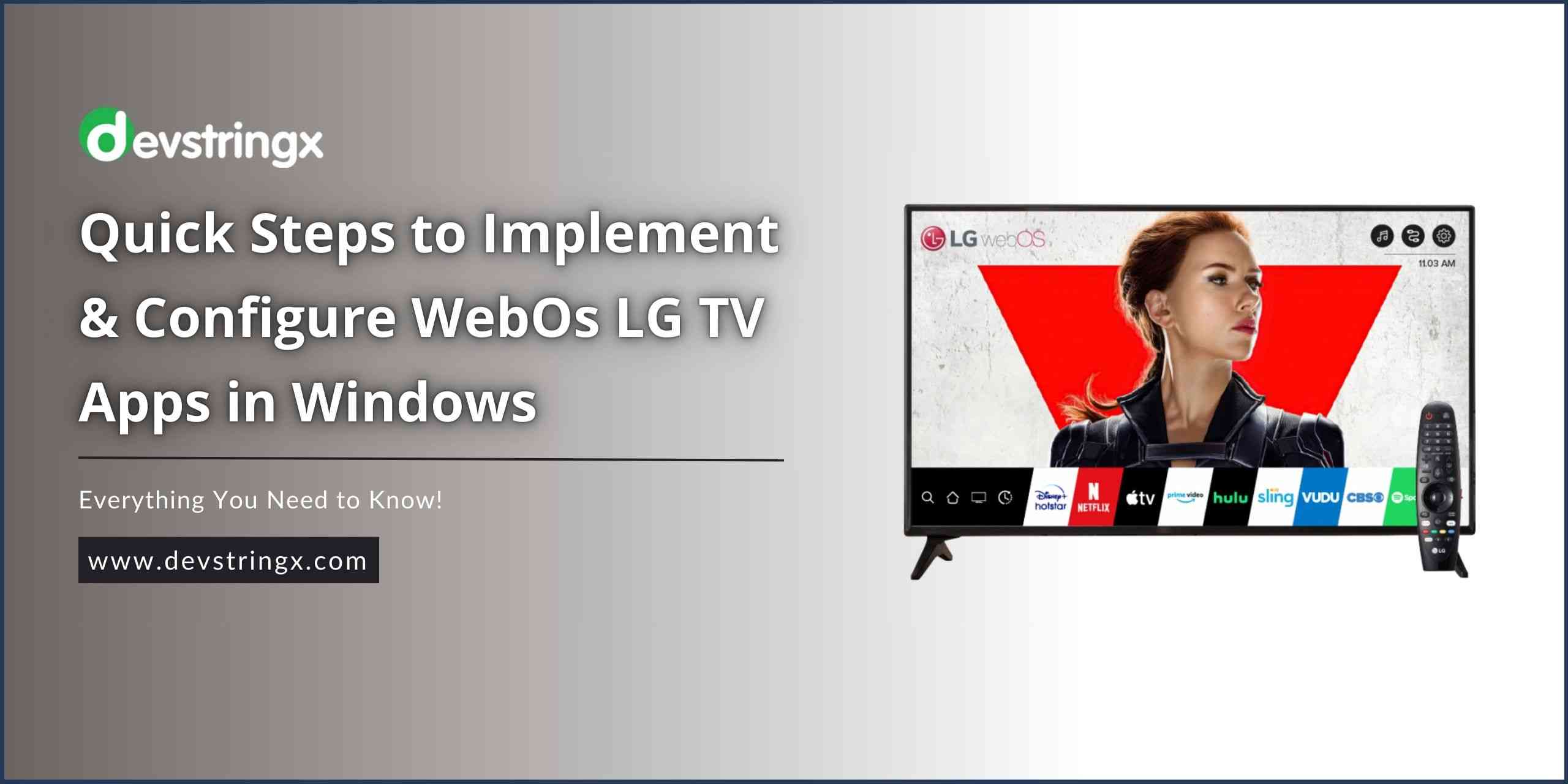 Webos Implement and Configure WebOs LG TV Apps in Windows - DS