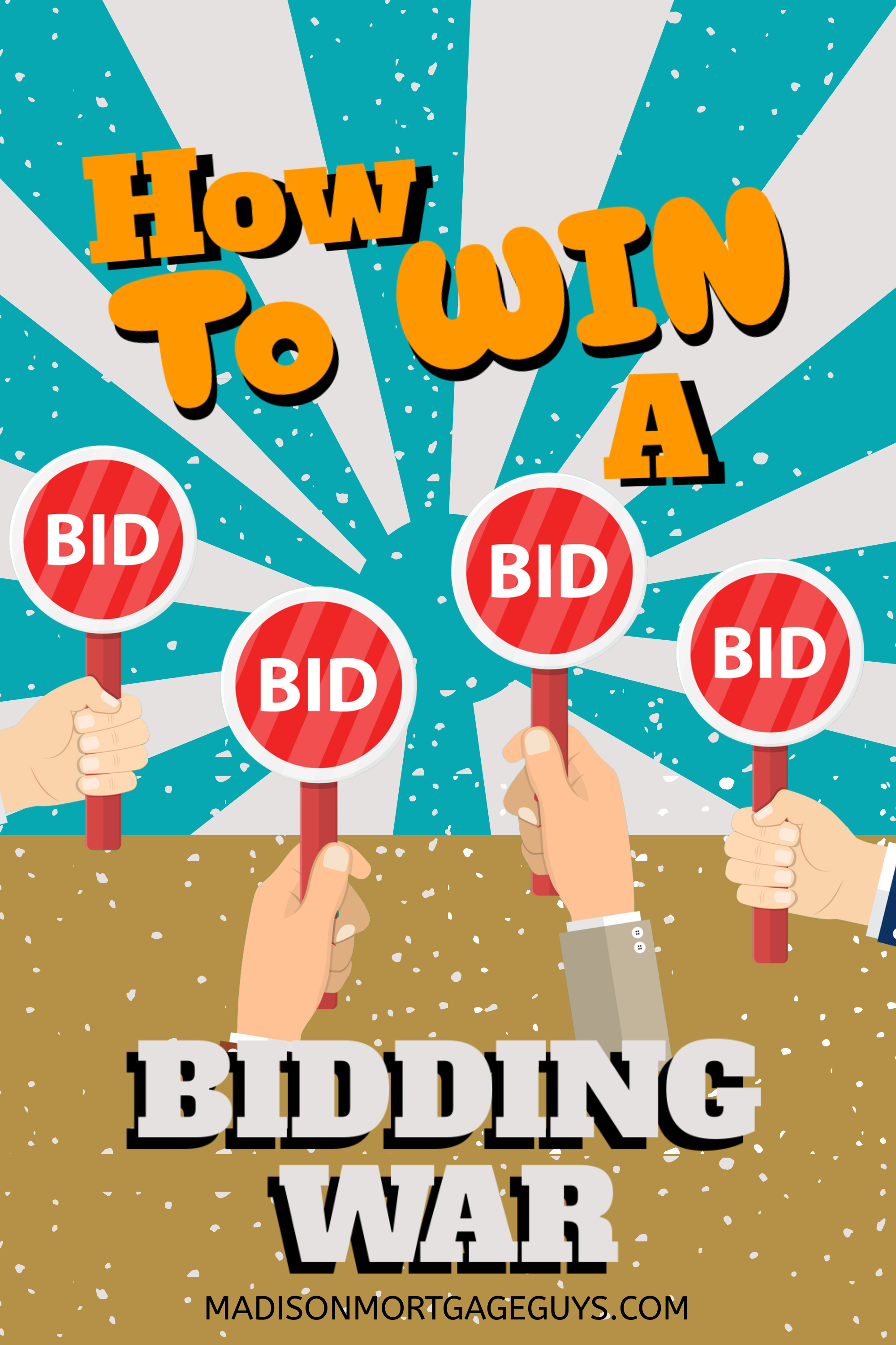Biding Rage 7 Strategies to Win a Bidding War on a House for Buyers & Sellers
