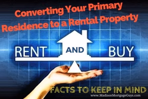 Converting Your Primary Residence to a Rental Property