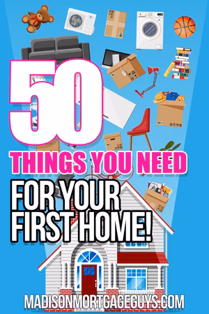 Things You Need For Your First Home