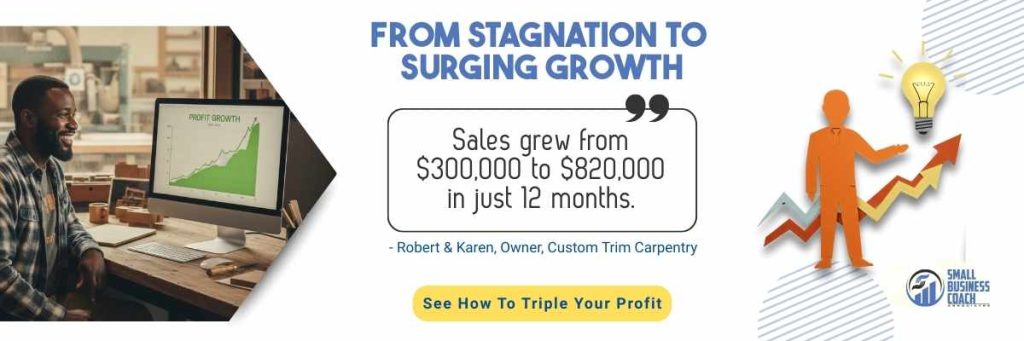 Small Business Coach: A Custom Carpentry Success Story