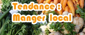 tendance manger local consommer nature