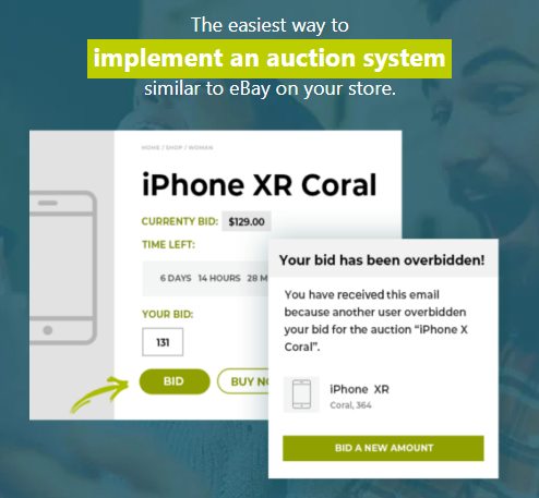 Auctions A promotional graphic showing a sample auction system for an iPhone XR Coral, with a bidding interface and a notification that a bid has been outbid. Text highlights implementing an auction system like eBay on your store.