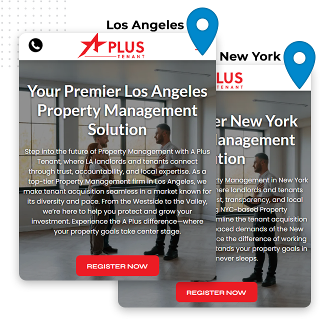 Craft Location-Specific Content feat img v2 Two overlapping cards promote property management services in Los Angeles and New York. Each card highlights local landing pages with a location pin, company logo, brief service description, and a prominent red Register Now button.