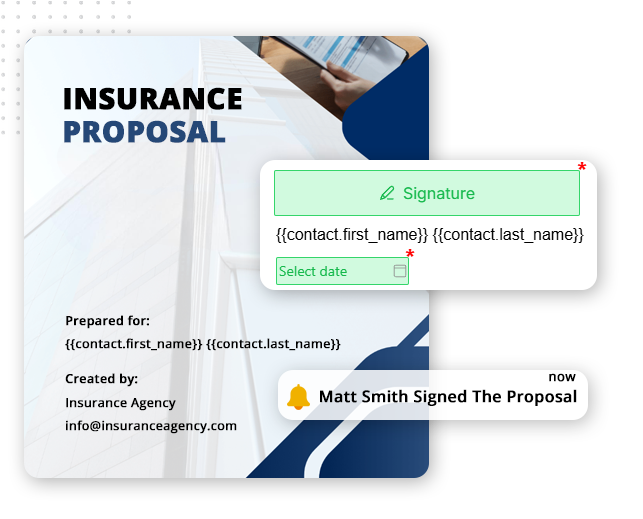 Custom-Contracts-and-Proposals-image A digital insurance proposal form with fields for name and signature, featuring a notification stating, "Matt Smith Signed The Proposal." The template supports business automation and includes placeholder text for contact and agency details.
