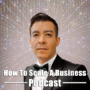 Podcast Image 1 A man in a tuxedo stands in front of a sparkling, starry background, evoking the glamour of awards and recognition. The text at the bottom reads, How To Scale A Business Podcast.